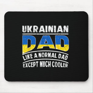 Ukrainischer Papa wie ein normaler, außer viel coo Mousepad