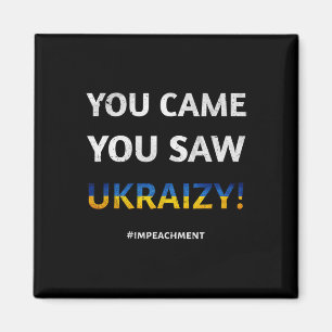 Ukraizy Ukraine Impeach Trump #impeachment Vorsitz Magnet