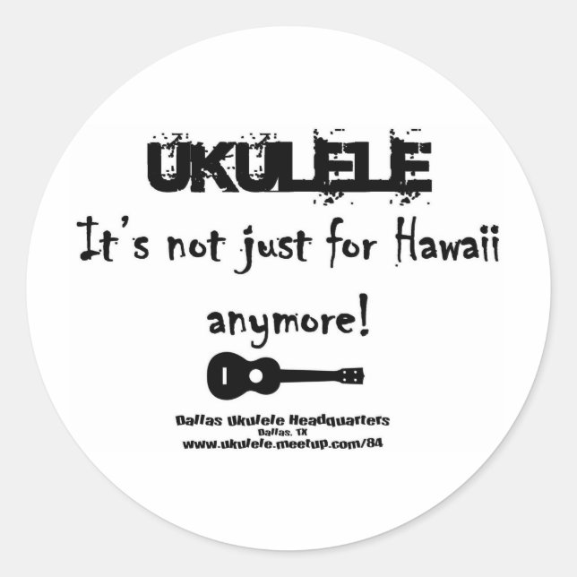 Ukulele: Er ist nicht gerade für Hawaii mehr! Runder Aufkleber (Vorderseite)