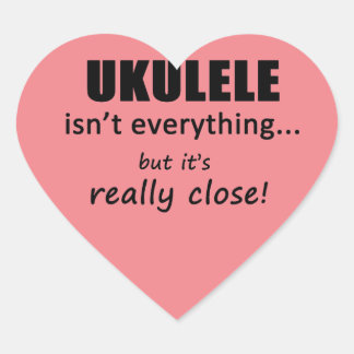 Ukulele ist nicht alles Herz Sticker