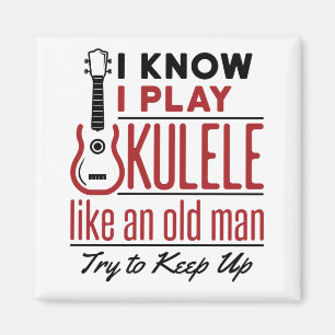 Ukulele Player Old Man Funny Zitat Uke Magnet