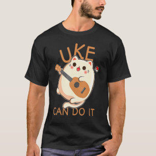 Ukulele Print Uke kann es tun, Cat Play-Produkt T-Shirt