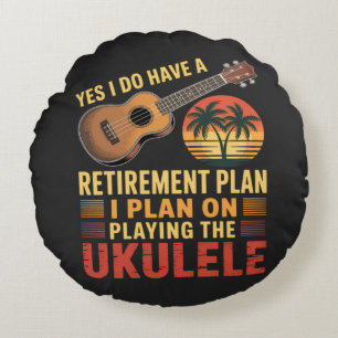 Ukulele Ruhestandsplan Lustig Rundes Kissen