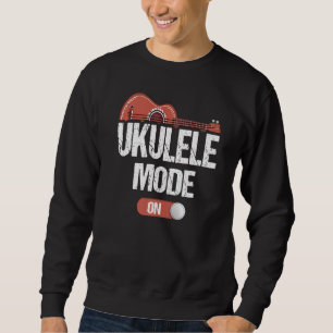 Ukulele Spielmodus für Musiker Uke Hawaiian Gui Sweatshirt