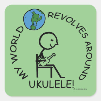 Ukulele - World Revolves Around Square Sticker