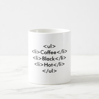 <ul><li>Kaffee</li><li>Schwarz</li><li>Heiß</li></ Tasse