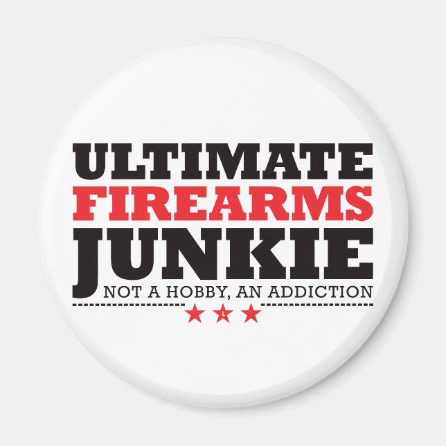 Ultimate Firearms Junkie - Red Magnet (Vorne)