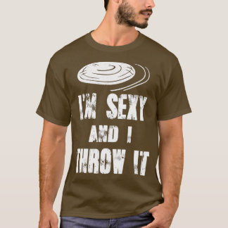 Ultimate Frisbee sagt Ich bin y und ich werfe es  T-Shirt