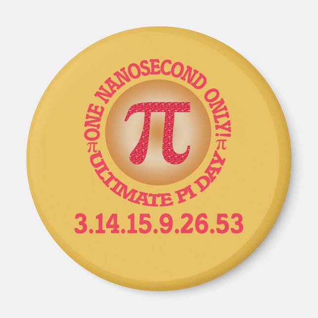 Ultimate Pi Day 2015 Magnet (Vorne)