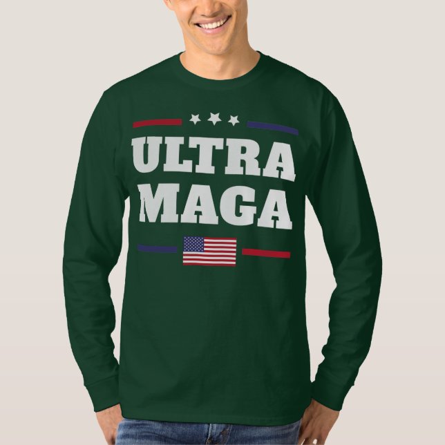 Ultra Maga Funny Republican Quotes  T-Shirt (Vorderseite)