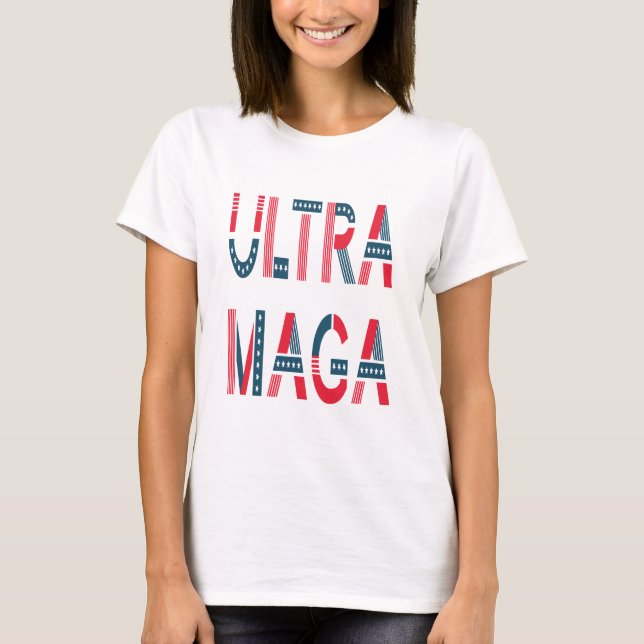 Ultra MAGA Trump Patriotische Republikanische Kons T-Shirt (Vorderseite)