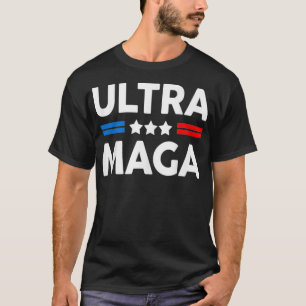 Ultra Mega Patriotic Trp Republikaner Konservative T-Shirt