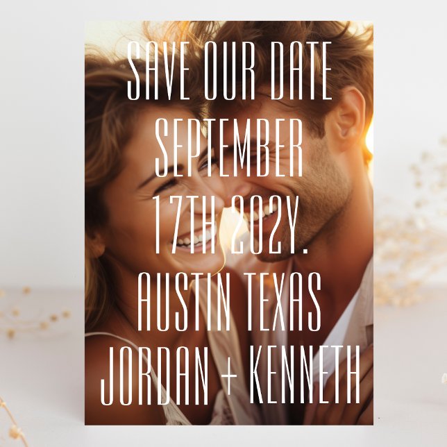 Ultra Modern Simple Photo Big Bold Details Wedding Save The Date (Von Creator hochgeladen)
