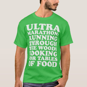 Ultramarathon-Definition Laufen durch die Wälder T-Shirt