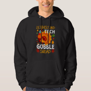 Ultrasound Tech Gobble Squad Türkei Erntedank M Hoodie
