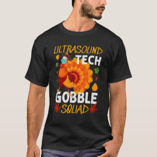 Ultrasound Tech Gobble Squad Türkei Erntedank M T-Shirt