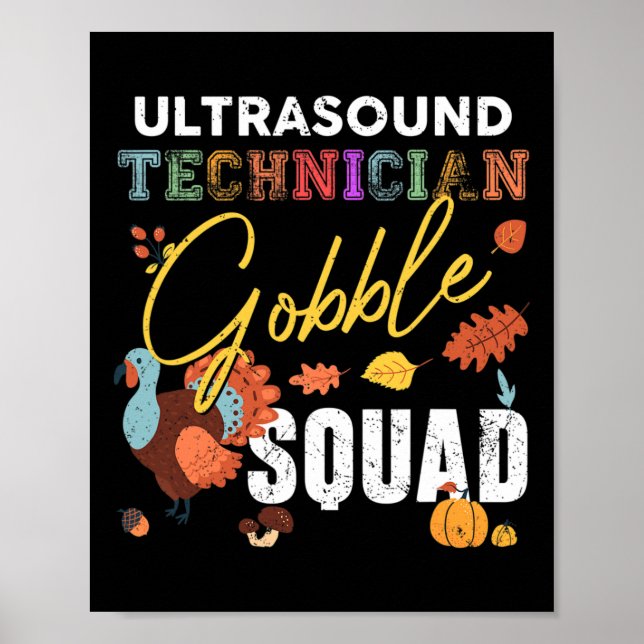 Ultrasound Technician Gobble Squad Erntedank Fa Poster (Vorne)
