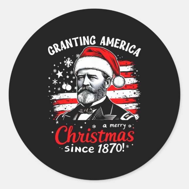 Ulysses S Grant Granting America Christmas Usa His Runder Aufkleber (Vorderseite)