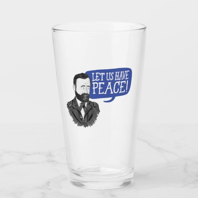 Ulysses S. Grant "Lass uns Frieden!" Glas (Vorderseite)