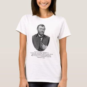 Ulysses S. Grant zitiert auf Kirche und Zustand T-Shirt