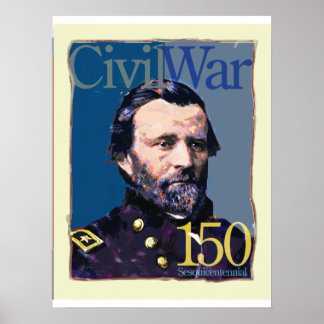 Ulysses S. Grant Zivil War 150 Anniversary Poster
