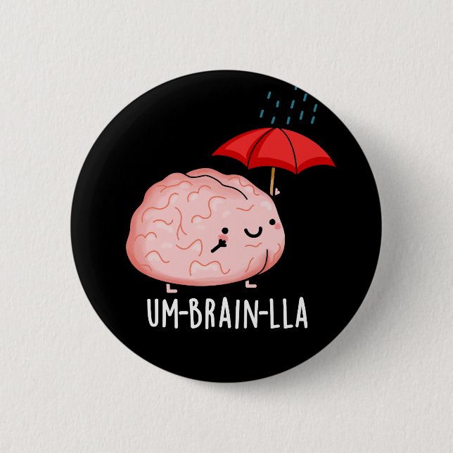 Um-brain-lla Lustige Gehirn-Wortspiele dunkler Hin Button (Vorderseite)
