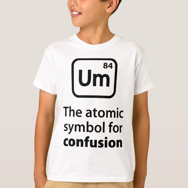 Um das Atomsymbol für Verwirrung T-Shirt (Vorderseite)