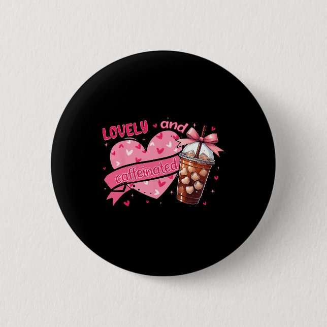 Um ein liebenswerter und koffeinhaltiger Valentins Button (Vorderseite)