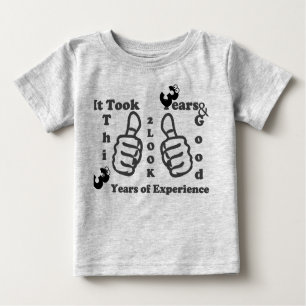 Um gut aussehen Hakuna Matata es dauerte 3 Jahre T Baby T-shirt