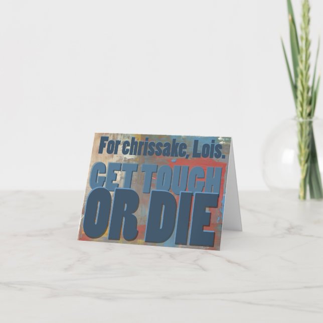 Um Himmels willen, Lois. Schwierig oder die! Karte (Vorderseite)