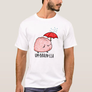 Um-Hirn-lla Lustige Hirn-Wortspiele T-Shirt