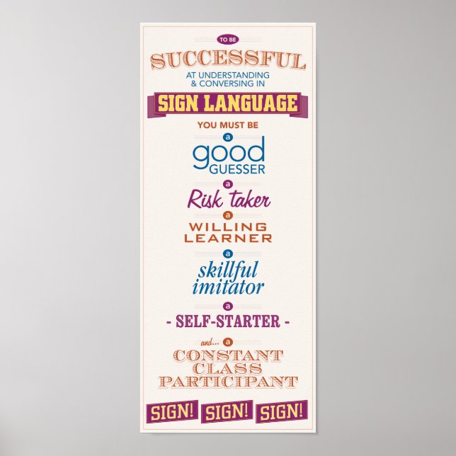 Um in ASL erfolgreich zu sein Poster (Vorne)