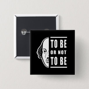 Um Shakespeare zu sein oder nicht zu sein, zitiere Button