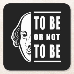 Um Shakespeare zu sein oder nicht zu sein, zitiere Rechteckiger Pappuntersetzer