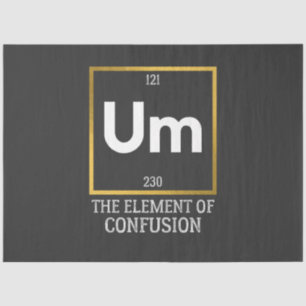 Um The Element of Verwirrung T-Shirt Seidenpapier