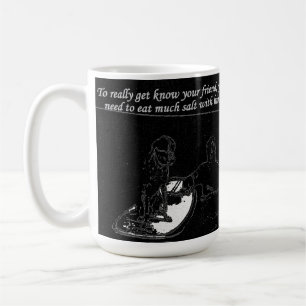 Um wirklich zu erhalten kennen Sie Ihren Freund, Kaffeetasse