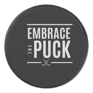 "Umarm den Puck" Hockey Puck