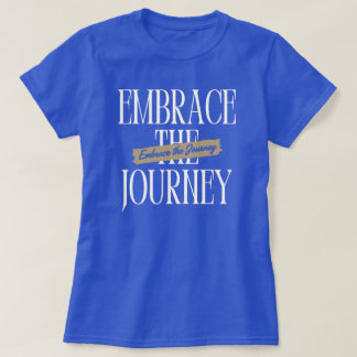 Umarm die Reise T-Shirt