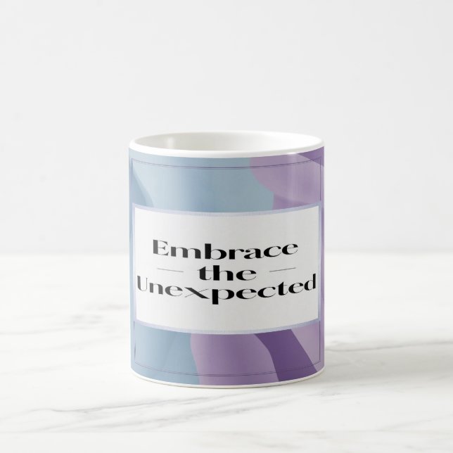 Umarme das Unerwartete Option 3 Kaffeetasse (Mittel)