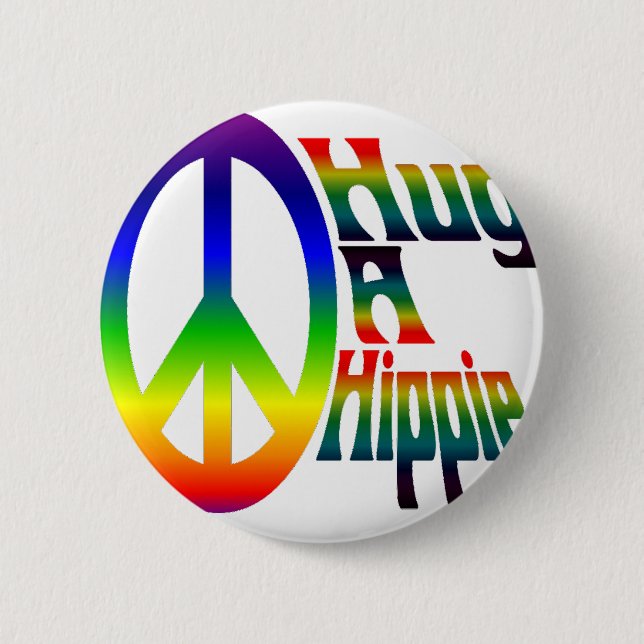 umarmen Sie einen Hippie Button (Vorderseite)