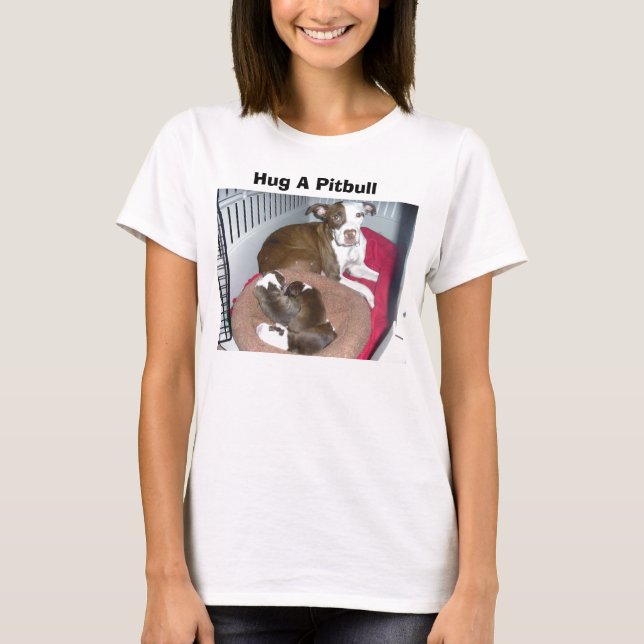 Umarmen Sie einen Pitbull T - Shirt (Vorderseite)