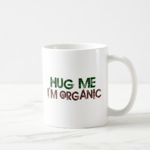 Umarmen Sie mich, den ich Bio bin Kaffeetasse