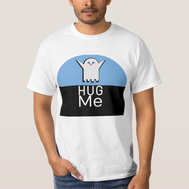 Umarmen Sie mich T-Shirt (Vorderseite)