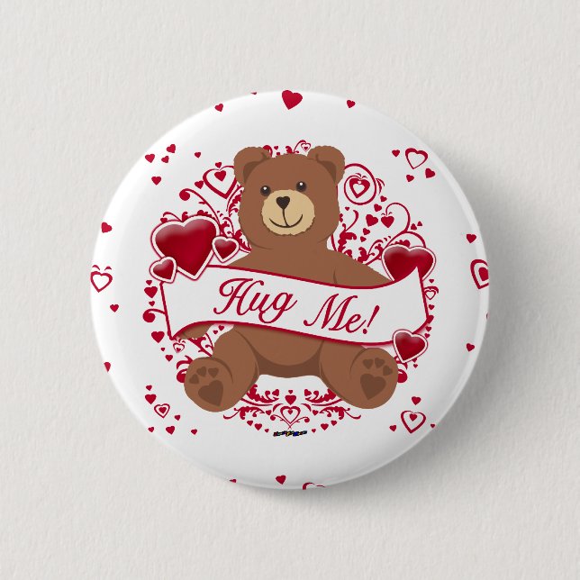Umarmen Sie mich! Valentinstag Teddybär Button (Vorderseite)