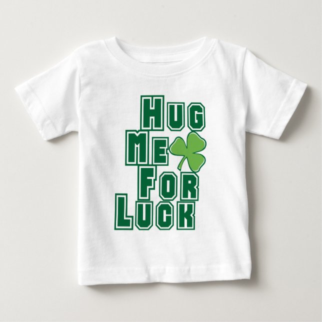 Umarmen Sie mich zum Luck St Patricks Day Baby T-shirt (Vorderseite)