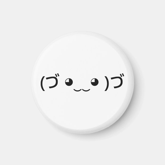 Umarmung Emoticon (づ ◕ ‿ ◕)づ japanischer Kaomoji Magnet (Vorne)