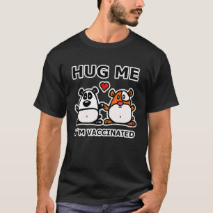 Umarmung Ich bin geimpft Ich bin Geimpft Vaccinati T-Shirt