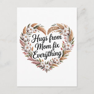 Umarmungen von Mama reparieren alles Postkarte