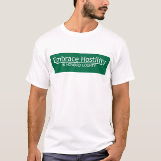 Umarmungs-Feindseligkeit in Howard County T-Shirt