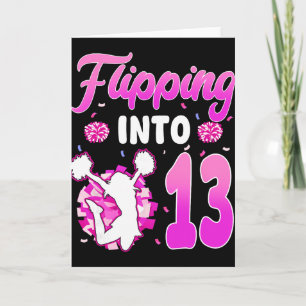 Umdrehen in 13 Cheerleader 13. Geburtstag Mädchen Karte